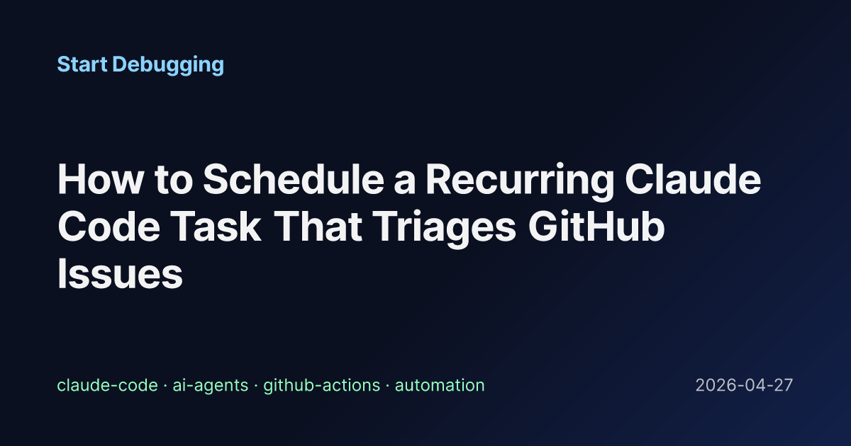 How to Schedule a Recurring Claude Code Task That Triages GitHub Issues ...
