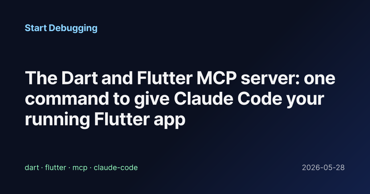 The Dart and Flutter MCP server: one command to give Claude Code your ...