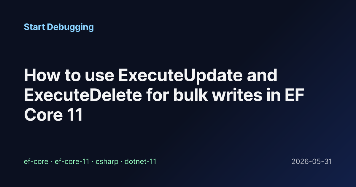 How to use ExecuteUpdate and ExecuteDelete for bulk writes in EF Core ...