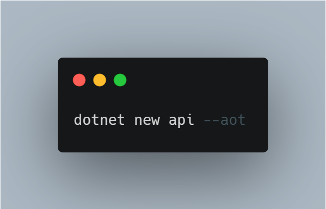 dotnet new api -aot: ‘-aot’ is not a valid option